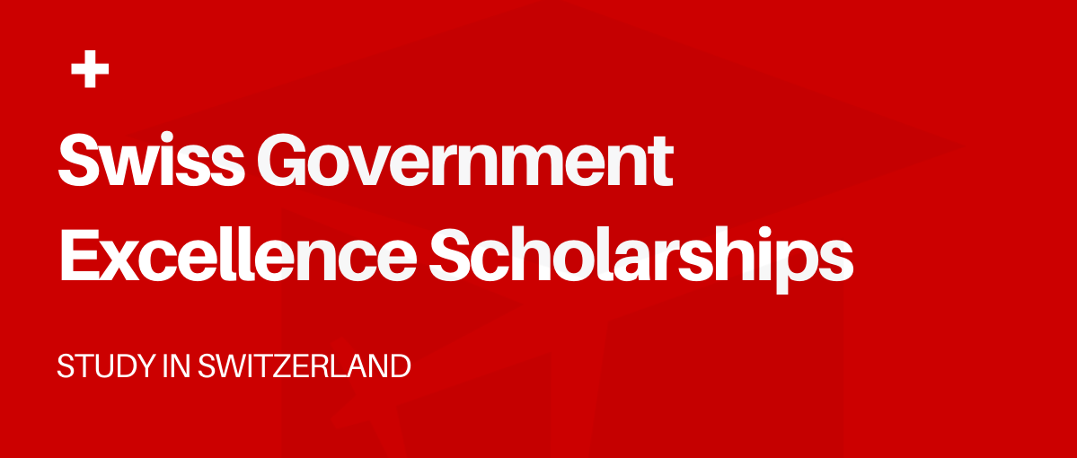 Chương trình học bổng Swiss Government Excellence Scholarship 2025 - 2026